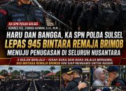 BREAKING NEWS | INTELKRIMINAL.CO.ID Haru dan Bangga, Ka SPN Polda Sulsel Lepas 945 Bintara Remaja Brimob Menuju Penugasan di Seluruh Nusantara