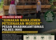 BREAKING NEWS | INTELKRIMINAL.CO.ID “Gunakan Manajemen Peternakan Modern”, Pesan Bhabinkamtibmas Polres Inhu untuk Perkuat Ketahanan Pangan Nasional