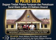 BREAKING NEWS | Intelkriminal.co.id  Dua Kaum Adat Alahan Panjang Resmi Laporkan Asrizal Nurdin ke Polres Solok, Dugaan Penipuan dan Pemalsuan Surat Tanah 23 Hektare Disorot