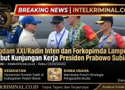 BREAKING NEWS | INTELKRIMINAL.CO.ID  Pangdam XXI/Radin Inten dan Forkopimda Lampung Sambut Kunjungan Kerja Presiden Prabowo Subianto