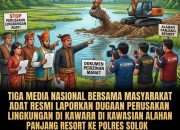 BREAKING NEWS | Intelkriminal.co.id  Tiga Media Nasional Bersama Masyarakat Adat Resmi Laporkan Dugaan Perusakan Lingkungan di Kawasan Alahan Panjang Resort ke Polres Solok