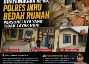 BREAKING NEWS | INTELKRIMINAL.CO.ID  Rangkaian Hari Bhayangkara Ke-80, Polres Inhu Bedah Rumah Anggota yang Tak Layak Huni, Wujud Nyata Kepedulian Polri