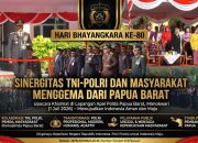 BREAKING NEWS | INTELKRIMINAL.CO.ID Hari Bhayangkara ke-80, Sinergitas TNI-Polri dan Masyarakat Menggema dari Papua Barat, Wujudkan Indonesia Aman dan Maju
