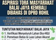 BREAKING NEWS | Aspirasi TORA Masyarakat Balai Jaya Kembali Dibahas di DPRD Rohil, Warga Desak Kepastian Lahan Eks-HGU dan Reforma Agraria Berkeadilan