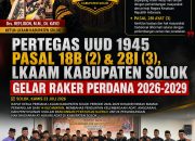 BREAKING NEWS | Intelkriminal.co.id Pertegas Amanat UUD 1945, LKAAM Kabupaten Solok Gelar Raker Perdana 2026–2029, Siapkan Penguatan Perda Adat dan Perlindungan Hak Masyarakat Hukum Adat