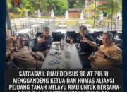 BREAKING NEWS | Intelkriminal.co.id Perkuat Deteksi Dini, Satgaswil Riau Densus 88 AT Polri dan Aliansi Pejuang Tanah Melayu Riau Bersinergi Jaga Keutuhan NKRI