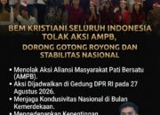 BREAKING NEWS | INTELKRIMINAL.CO.ID BEM Kristiani Seluruh Indonesia Tolak Aksi AMPB, Dorong Gotong Royong dan Stabilitas Nasional